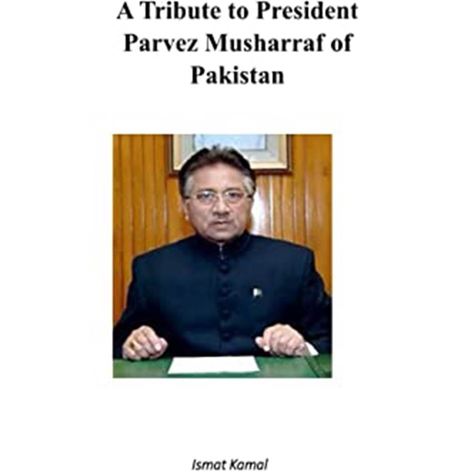A Tribute To President Parvez Musharraf of Pakistan: KAMAL ...