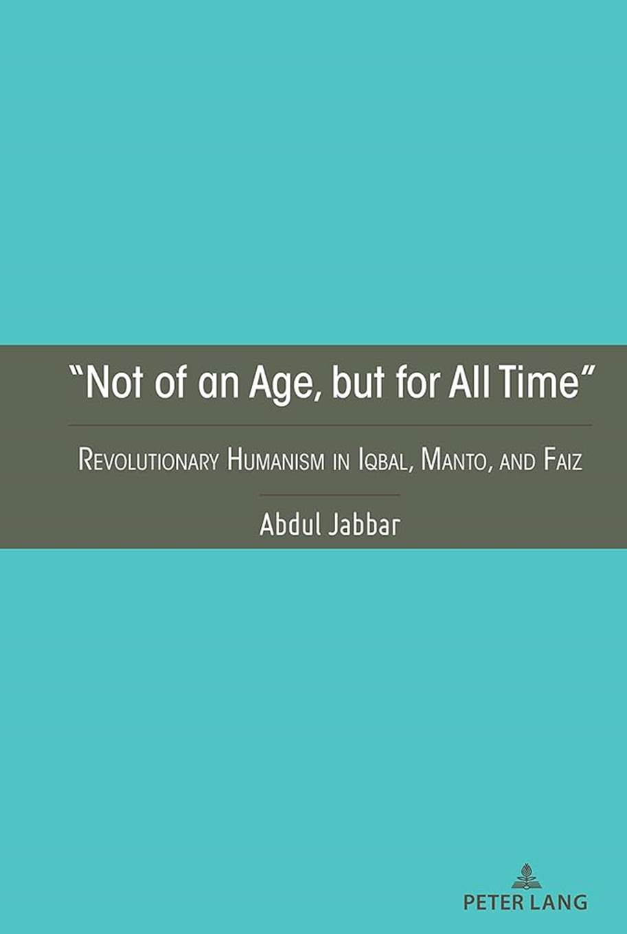 “Not of an Age, but for All Time”: 9781433184468: Jabbar: Books - Amazon.com