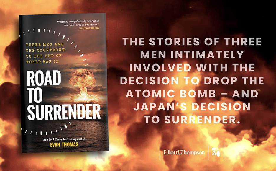 Road to Surrender: Three Men and the Countdown to the End of World War II: Amazon.co.uk: Thomas, Evan: 9781783967292: Books