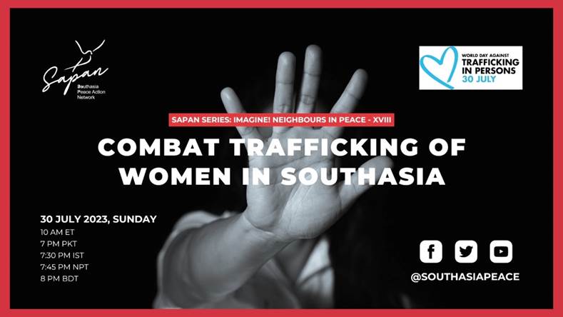 Event, July 30: Combat Trafficking of Women in Southasia – Southasia Peace  Action Network