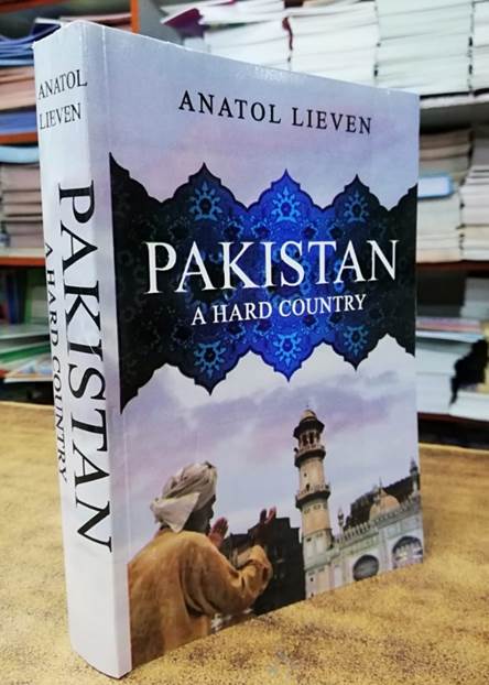 Pakistan: A Hard Country by Anatol Lieven: Buy Online at Best Prices in Pakistan | Daraz.pk