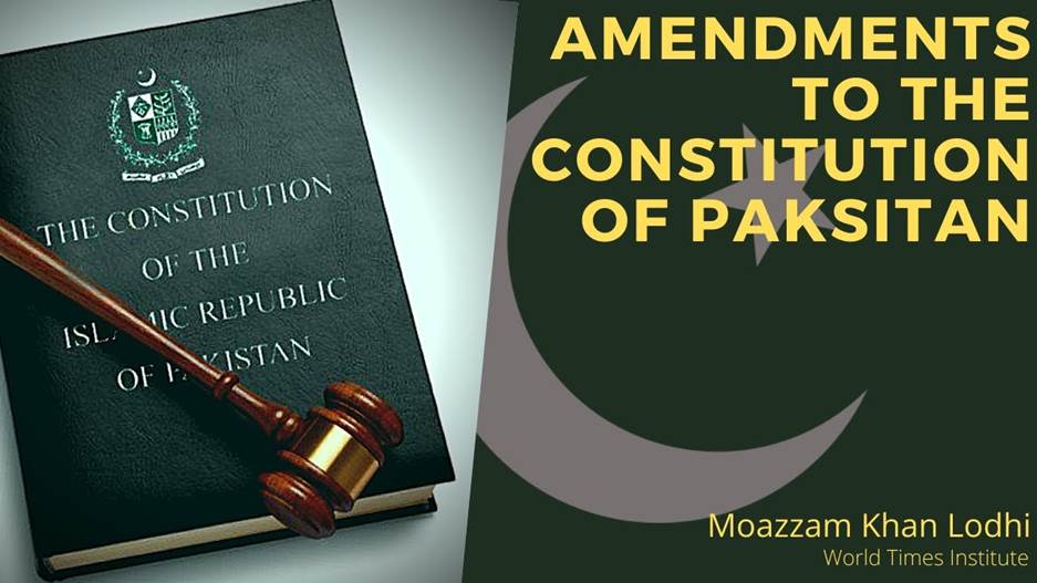 Amendments to the Constitution of Pakistan | Moazzam Khan Lodhi | WTI #css #pms #generalknowledge - YouTube